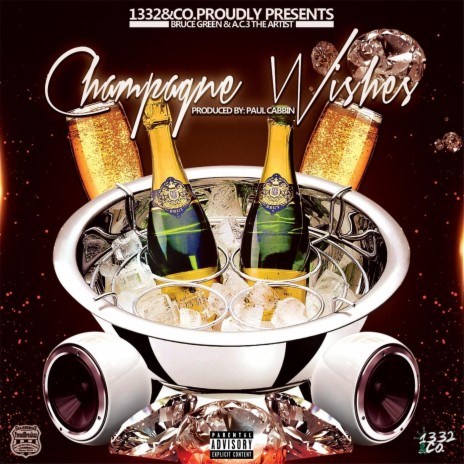 Champagne Wishes ft. A.C.3 the Artist | Boomplay Music