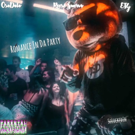 Romance In Da Party ft. Reese Swervo & ETG | Boomplay Music