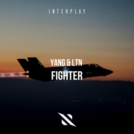 Fighter (Original Mix) ft. LTN | Boomplay Music
