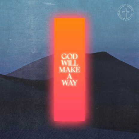God Will Make A Way | Boomplay Music