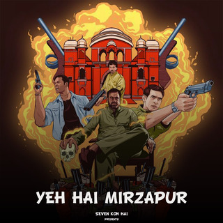 Yeh Hai Mirzapur