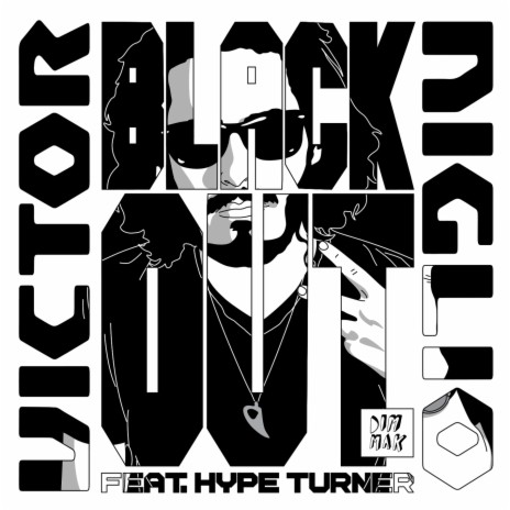 Blackout (feat. Hype Turner) | Boomplay Music