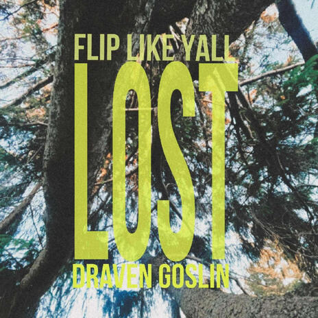 FLIP LIKE YALL X LOST | Boomplay Music