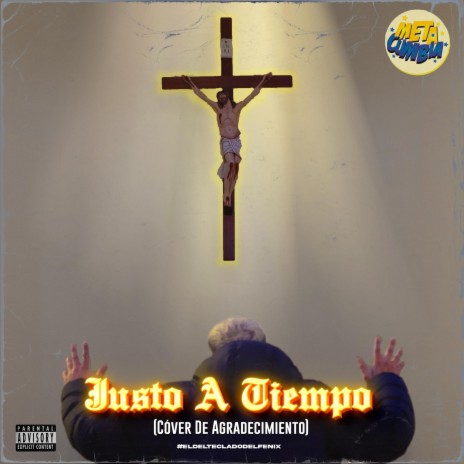 Justo A Tiempo (Cover De Agradecimiento) | Boomplay Music