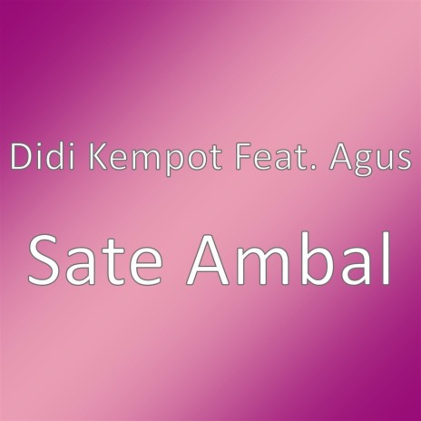 Sate Ambal | Boomplay Music