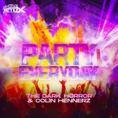 Party Everyday ft. Colin Hennerz | Boomplay Music