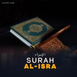 Surah Al Isra (Surah Bani Israel)