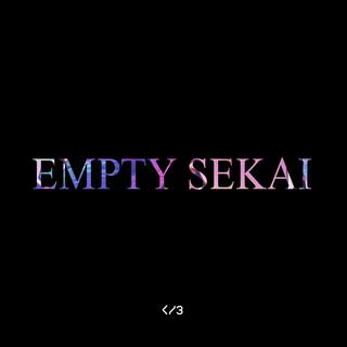 Empty SEKAI (Single Version)