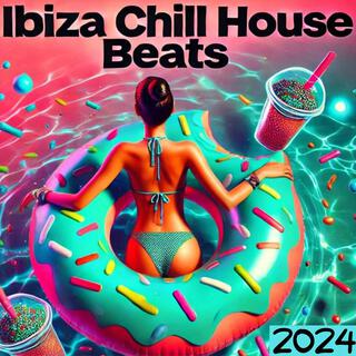 Ibiza Chill House 2024