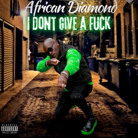 I dont give a fuck | Boomplay Music