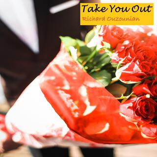 Take You Out lyrics | Boomplay Music