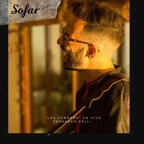 Las Sombras / Sofar Sounds (En vivo)
