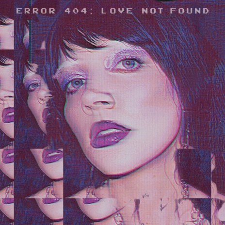 error 404: love not found | Boomplay Music