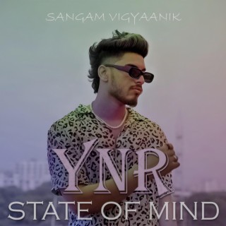 YNR State Of Mind