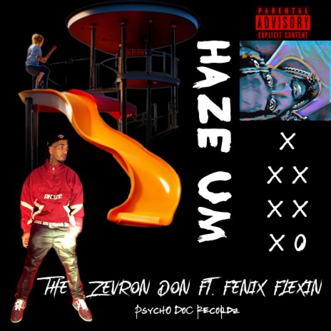 HaZe Um (feat. Fenix Flexin) | Boomplay Music