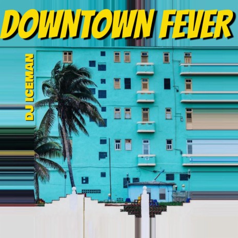 Downtown Fever