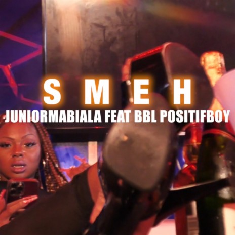 SMEH ft. BBL Positifboy | Boomplay Music