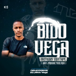 Bido Vega Birthday Mixtape Singles