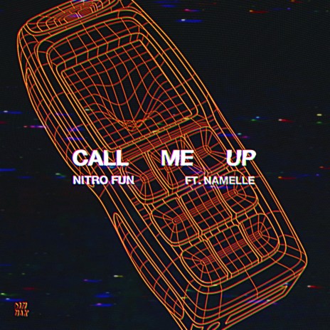 Call Me Up ft. Namelle | Boomplay Music