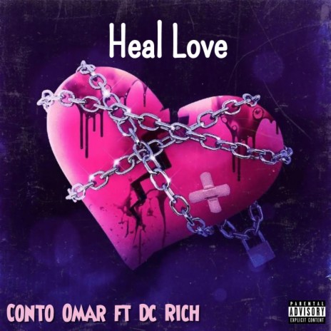 Heal Love (feat. Dc rich) | Boomplay Music