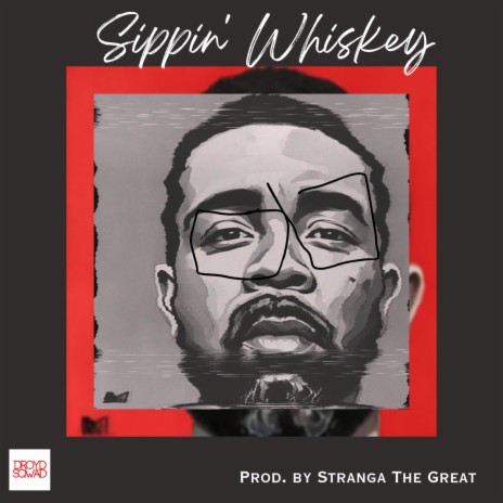 Sippin' Whiskey | Boomplay Music