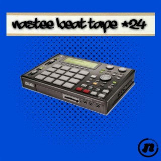 Nastee Beat Tape #24