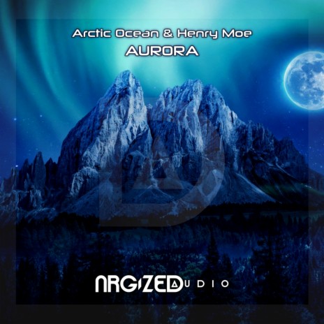 Aurora (Original Mix) ft. Henry Moe | Boomplay Music