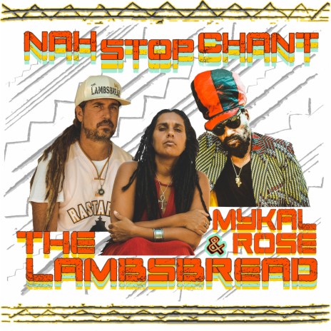 Nah Stop Chant ft. Mykal Rose | Boomplay Music