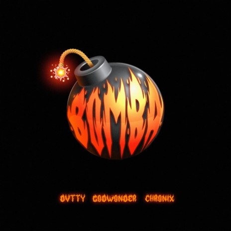 Bomba ft. Godwonder & CHRONIX | Boomplay Music