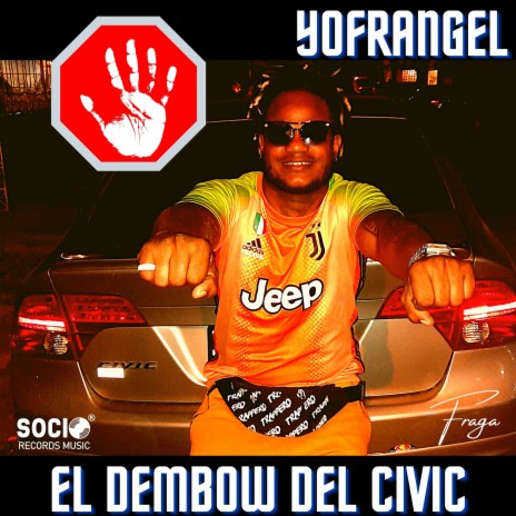 El Dembow Del Civic ft. Fraga | Boomplay Music