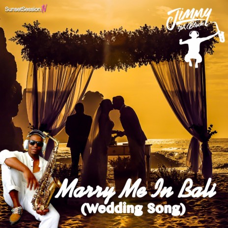 Marry Me in Bali (Wedding Song)