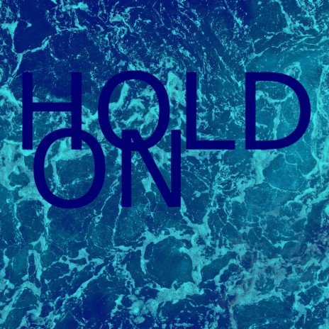 Hold on | Boomplay Music