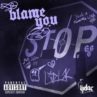 Blame You