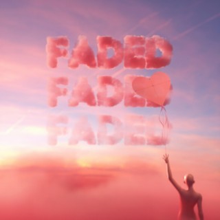 Faded lyrics | Boomplay Music