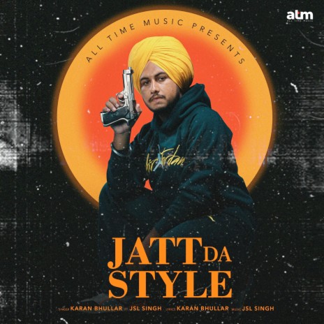 Jatt Da Style ft. JSL Singh