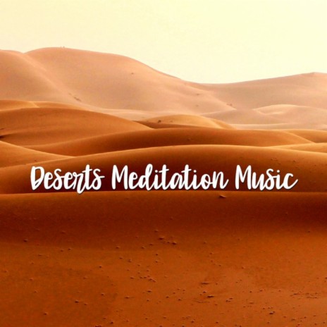 Sahara Winds Music to Meditate