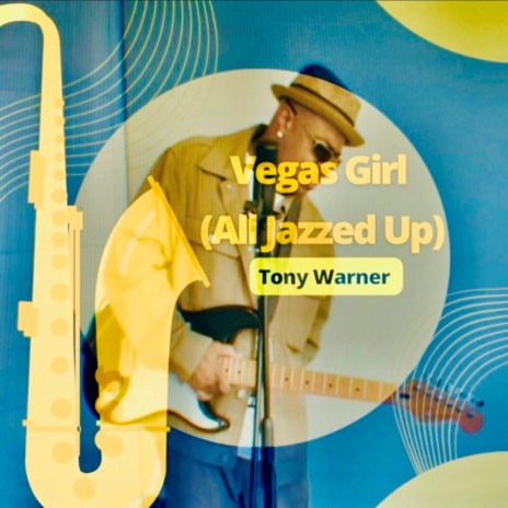 Vegas Girl (All Jazzed Up) | Boomplay Music