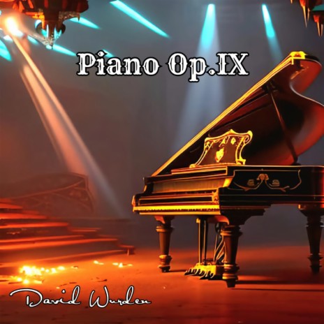 Piano Op.IX | Boomplay Music