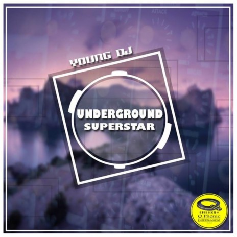 Underground Superstar | Boomplay Music