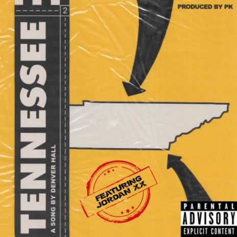 Tennessee ft. JORDAN Xx | Boomplay Music