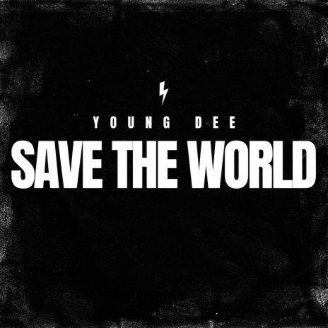 Save The World | Boomplay Music