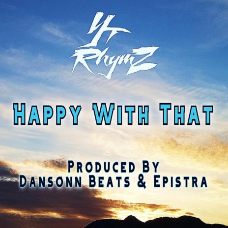 Happy With That | Boomplay Music