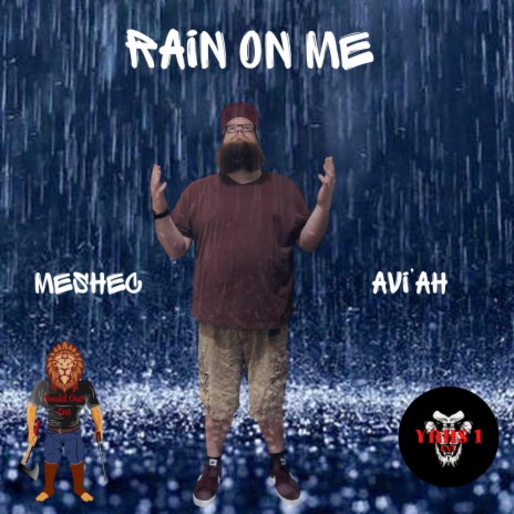 Rain On Me ft. Avi’Ah & JAM3S | Boomplay Music