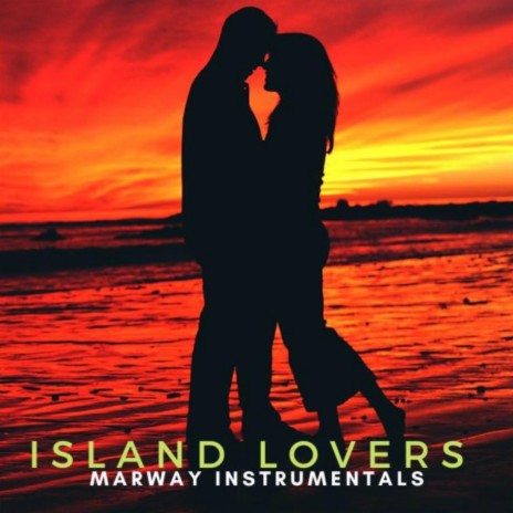 Island Lovers | Boomplay Music