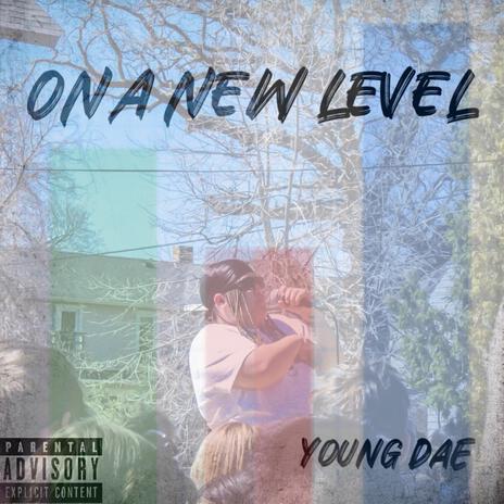 Ona New Level | Boomplay Music