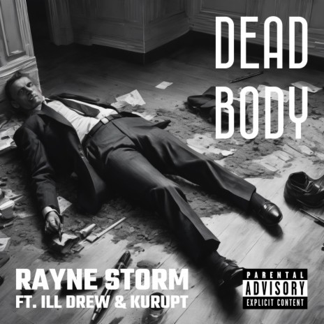 Dead Body (Radio Edit) ft. iLL Drew & Kurupt