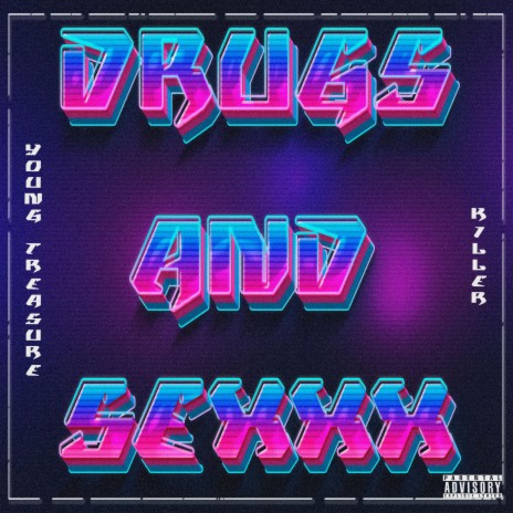 DRUGS AND SEXXX ft. Killer | Boomplay Music