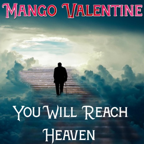 You Will Reach Heaven | Boomplay Music