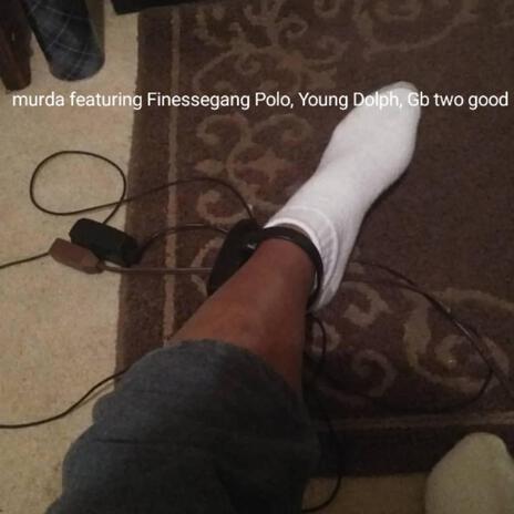 Murda ft. Finessegang polo & Gb two Good | Boomplay Music