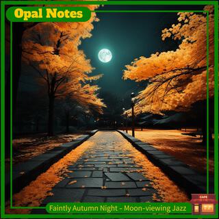 Faintly Autumn Night-Moon-viewing Jazz